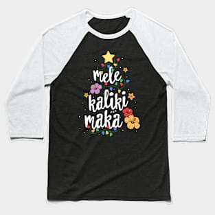 Mele Kalikimaka Christmas Tree Baseball T-Shirt